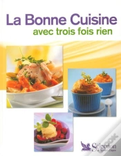Capa do artigo La Bonne Cuisine Avec Trois Fois Rien