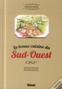 Capa do artigo La Bonne Cuisine Du Sud-Ouest