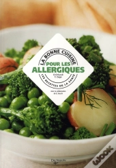 La Bonne Cuisine Pour Les Allergiques