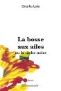 La Bosse Aux Ailes Ou La Tache Noire - Preview