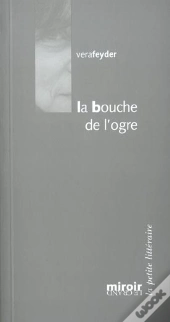 La Bouche De L'Ogre