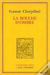 La Bouche D'Ombre