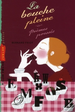 Capa do artigo La Bouche Pleine ; Poèmes Pressés