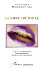 La Bouche Plurielle - Preview