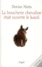 Capa do artigo La Boucherie Chevaline Etait Ouverte Le Lundi