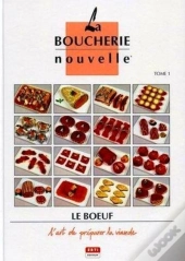 La Boucherie Nouvelle - L'Art De Preparer La Viande - En Quatre Tomes