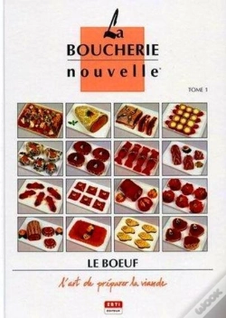 Capa do artigo La Boucherie Nouvelle - L'Art De Preparer La Viande - En Quatre Tomes