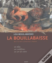 Capa do artigo La Bouillabaisse, Un Plat, Un Embleme, Un Art De Vivre