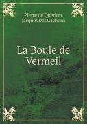 La Boule De Vermeil