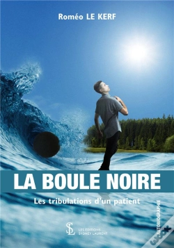 Capa do artigo La Boule Noire ; Les Tribulations D'Un Patient