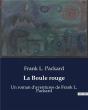 La Boule Rouge - Un Roman D'Aventures De Frank L. Packard - Preview