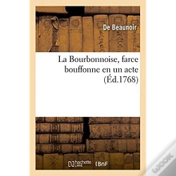 Capa do artigo La Bourbonnoise, Farce Bouffonne En Un Acte