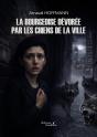 La Bourgeoise Dévorée Par Les Chiens De La Ville - Preview