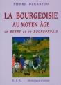 La Bourgeoisie Au Moyen Âge En Berry Et En Bourbonnais - Preview