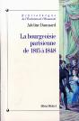 La Bourgeoisie Parisienne De 1815 À 1848 - Preview