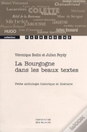 La Bourgogne Dans Les Beaux Textes