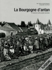La Bourgogne D'Antan