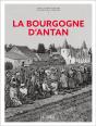 La Bourgogne D'Antan - Preview