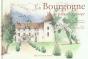 La Bourgogne De Pays En Villages - Preview