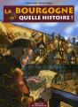 La Bourgogne, Quelle Histoire ! - Preview