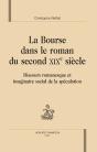 La Bourse Dans Le Roman Du Second Xix Siècle ; Discours Romanesque Et Imaginaire Social De La Spéculation - Preview