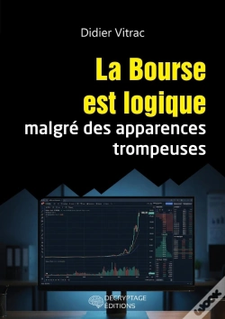 Capa do artigo La Bourse Est Logique Malgré Des Apparences Trompeuses