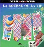 La Bourse Ou La Vie