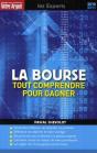 La Bourse Tout Comprendre Pour Gagner - Preview