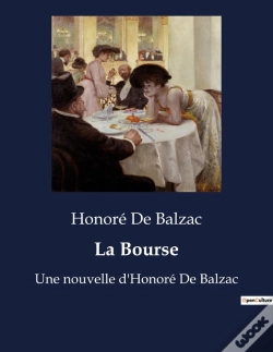Capa do artigo La Bourse - Une Nouvelle D Honore De Balza