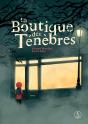 La Boutique Des Ténèbres - Preview