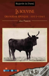 La Bouvine, Deuxième Époque 1915-1945
