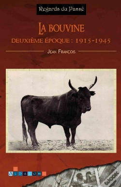 Capa do artigo La Bouvine, Deuxième Époque 1915-1945