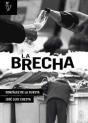 La Brecha - Preview