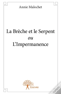 Capa do artigo La Brèche Et Le Serpent Ou L'Impermanence