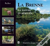 La Brenne ; La Nature En Héritage