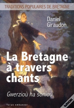 Capa do artigo La Bretagne À Travers Chants : Gwerzioù Ha Sonioù