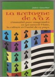 La Bretagne De A A Z