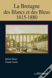 Capa do artigo La Bretagne Des Blancs Et Des Bleus ; 1815-1880