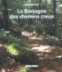La Bretagne Des Chemins Creux - Preview