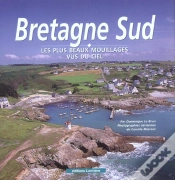 Capa do artigo La Bretagne Sud ; Les Plus Beaux Mouillages Vus Du Ciel
