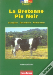 Capa do artigo La Bretonne Pie Noir ; Grandeur, Décadence, Renouveau