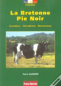 Capa do artigo La Bretonne Pie Noir ; Grandeur, Décadence, Renouveau