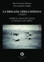 La Brigada Aerea Hispana - Preview