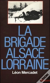 La Brigade Alsace-Lorraine