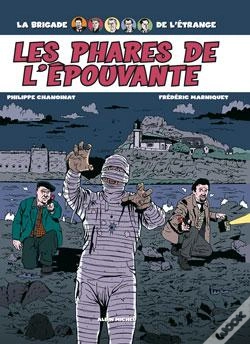 Capa do artigo La Brigade De L'Étrange Tome 2 ; Les Phares De L'Épouvante