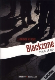 Capa do artigo La Brigade Des Fous : Blackzone