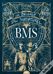 Capa do artigo La Brigade Du Surnaturel T.2 : Le Jardin Des Hespérides