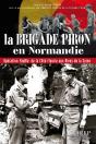 La Brigade Piron En Normandie - Preview