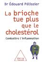 La Brioche Tue Plus Que Le Cholestérol ; Combattre L'Inflammation - Preview