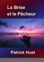 La Brise Et Le Pecheur - Preview